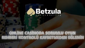 Online Casinoda Sorumlu Oyun Rehberi: Kontrolü Kaybetmeden Eğlenin