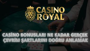 Casino Bonusları Ne Kadar Gerçek? Çevrim Şartlarını Doğru Anlamak