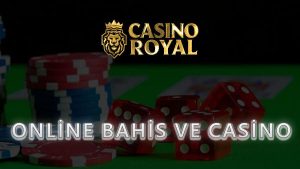 Online Bahis ve Casino