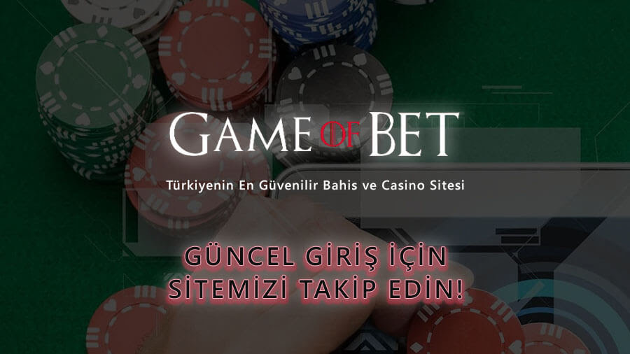 Gameofbet Güncel Giriş