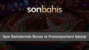 Spor Bahislerinde Bonus ve Promosyonların İşleyişi